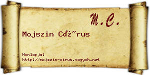 Mojszin Círus névjegykártya
